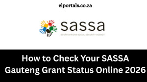 How to Check Your SASSA Gauteng Grant Status Online 2026